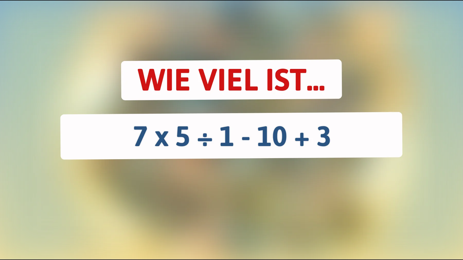 Nur 1% der Menschen können dieses mathematische Rätsel lösen – bist du klug genug, um es zu knacken?"